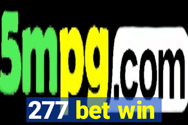 277 bet win